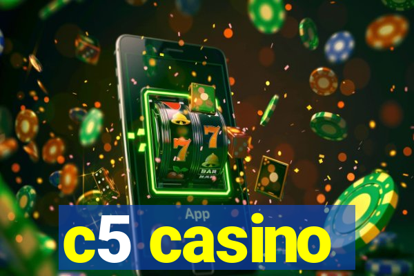 c5 casino